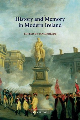 History and Memory in Modern Ireland book cover