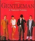 Gentleman: A Timeless Fashion