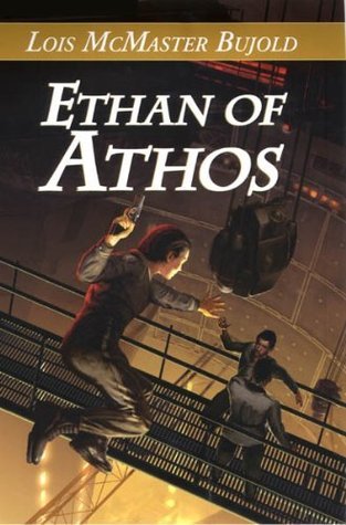 Ethan of Athos (Vorkosigan Saga, #3)