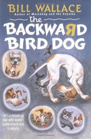 The Backward Bird Dog book cover