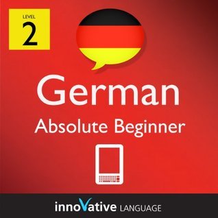 Learn German - Level 2: Absolute Beginner German Volume 2 (Enhanced ...