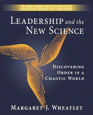 Cover of Leadership and the New Science: Discovering Order in a Chaotic World