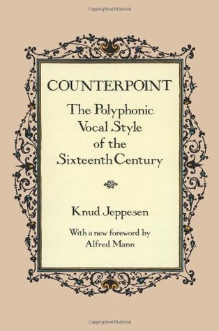 その他 Counterpoint: The Polyphonic Vocal Style of the Sixteenth Century (Dover Books On Music: Analysis) Counterpoint: The Polyphonic Vocal Style of the Sixteenth
