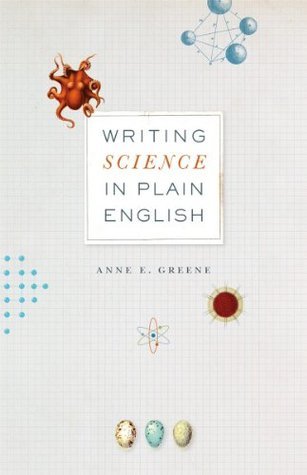 Writing Science in Plain English (Chicago Guides to Writing, Editing, and Publishing)