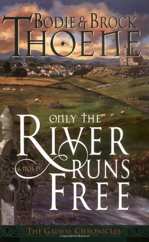 Only the River Runs Free book cover