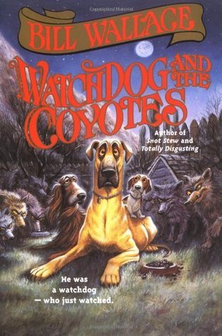 Watchdog and the Coyotes book cover