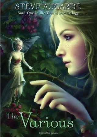 The Various (Touchstone Trilogy, #1)