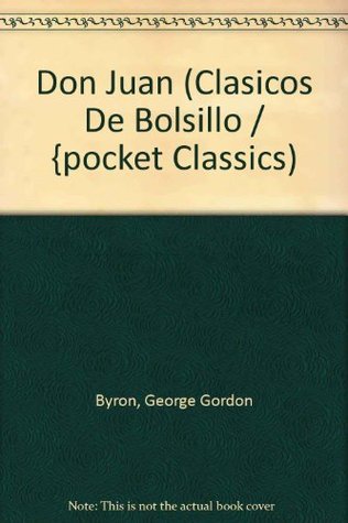 Don Juan (Clasicos de Bolsillo / {Pocket Classics) (Spanish Edition)