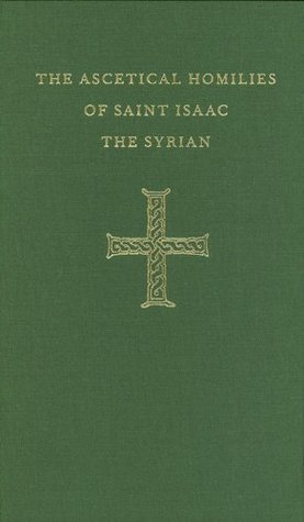 Ascetical Homilies of St. Isaac the Syrian