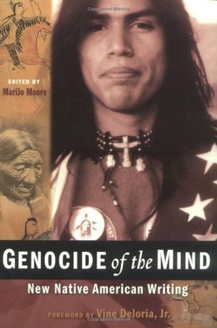 Genocide of the Mind: New Native American Writing (New Native American Writing, #1)