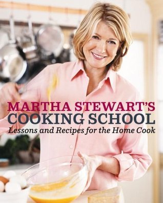 Martha Stewart's Cooking School book cover