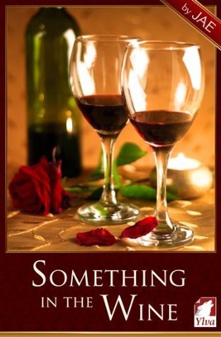 Something In The Wine