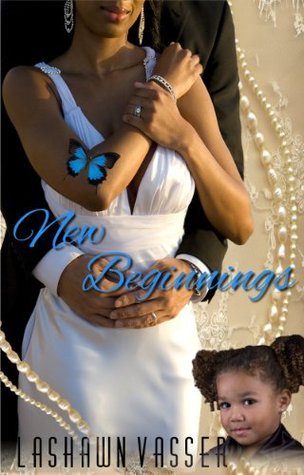 Lashawn Rutherford New Beginnings (Out of Nowhere #2) by LaShawn Vasser | Goodreads