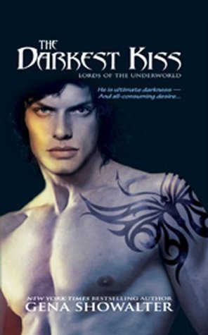 The Darkest Kiss (Lords of the Underworld Book 3)