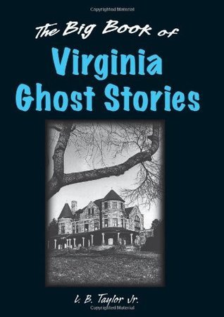 Big Book of Virginia Ghost Stories