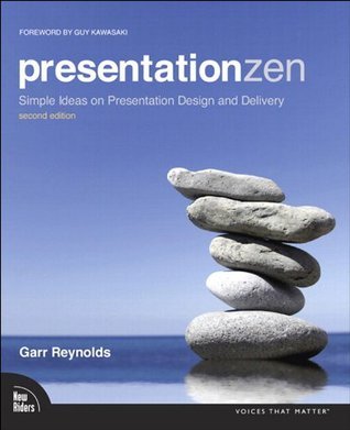 Presentation Zen: Simple Ideas on Presentation Design and Delivery by ...