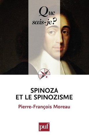 Spinoza et le spinozisme