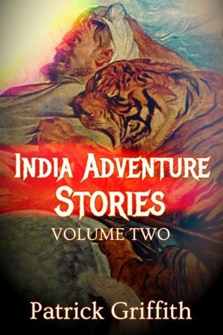 India Adventure Stories Volume Two