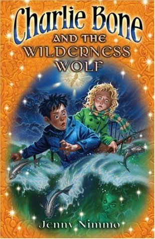 Charlie Bone and the Wilderness Wolf by Jenny Nimmo | Goodreads