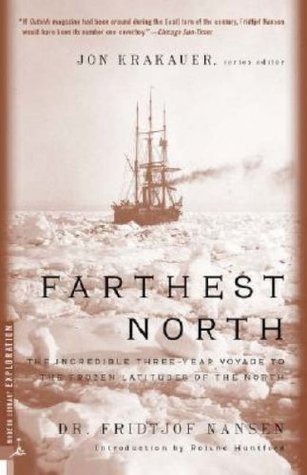 Nansen Book Farthest North: The Incredible Three-Year Voyage to the Frozen ...