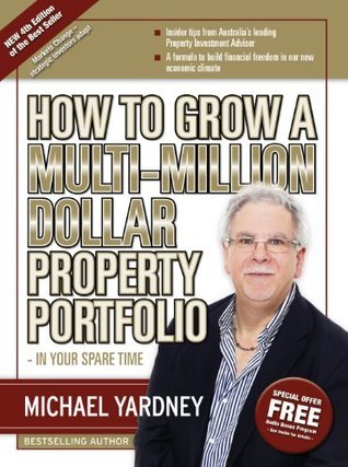 How to Grow a Multi-Million Dollar Property Portfolio - in Your Spare Time