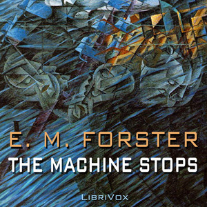 The Machine Stops