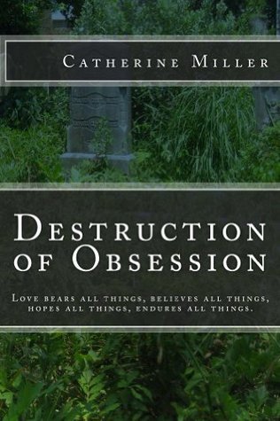 Destruction of Obsession