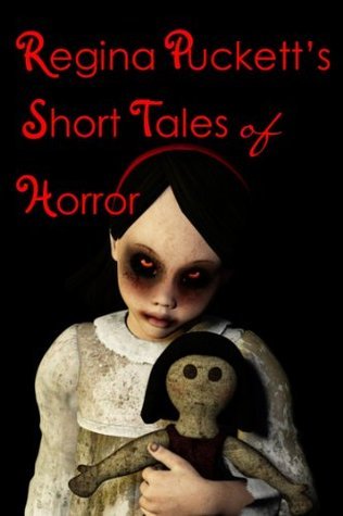 Regina Puckett's Short Tales of Horror book cover