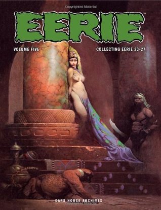 Eerie Archives Volume 5: Collecting Eerie 23-27