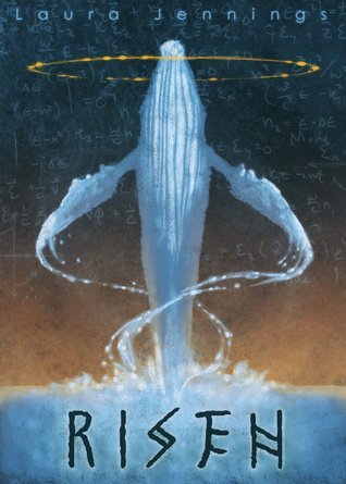 Risen by Laura Jennings | Goodreads
