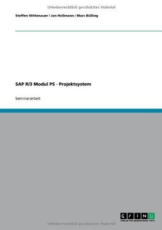 SAP R/3 Modul PS - Projektsystem (German Edition) by Marc Bülling ...