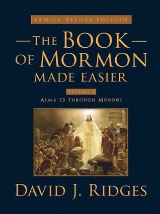 Book of Mormon Made Easier: Family Deluxe Edition Volume 2 by David J ...