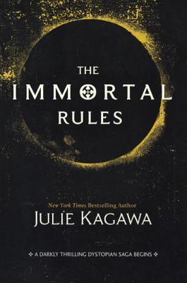 The Immortal Rules (Blood Of Eden, #1)