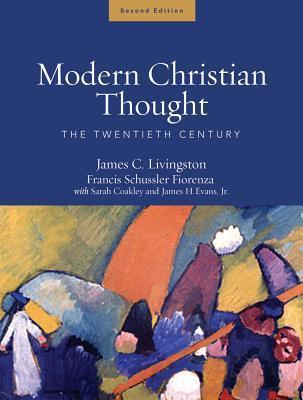 Modern Christian Thought, Volume 2: The Twentieth Century