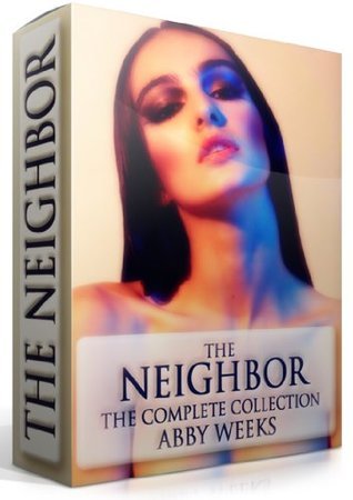 The Neighbor [The Complete Collection] book cover