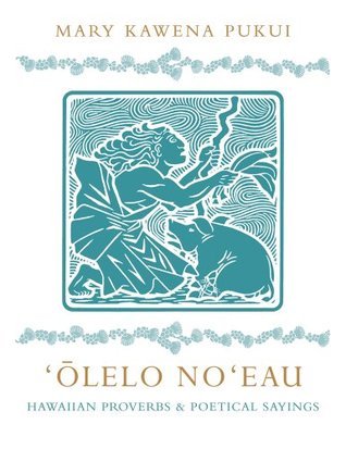 洋書 'Olelo No'Eau MARY KAWENA PUKUI Olelo No'Eau: Hawaiian Proverbs and Poetical Sayings: Pukui