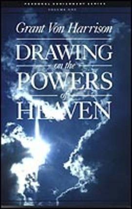 Drawing on the Powers of Heaven