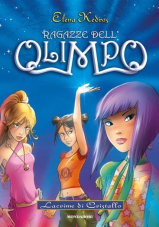 Lacrime di Cristallo (Ragazze dell'Olimpo #1)