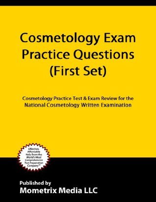 Cosmetology Exam Practice Questions (First Set): Cosmetology Practice ...