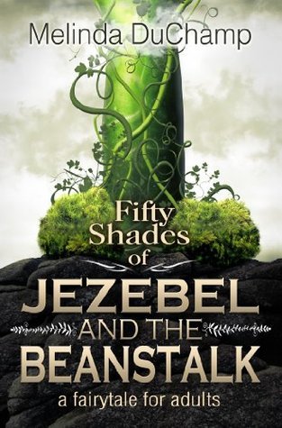 Fifty Shades of Jezebel and the Beanstalk book cover