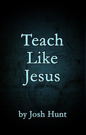 Teach Like Jesus
