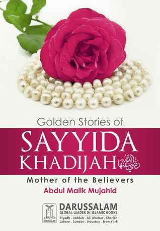 Golden Stories of Sayyida Khadijah