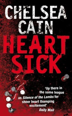 Heartsick (Archie Sheridan & Gretchen Lowell Book 1)