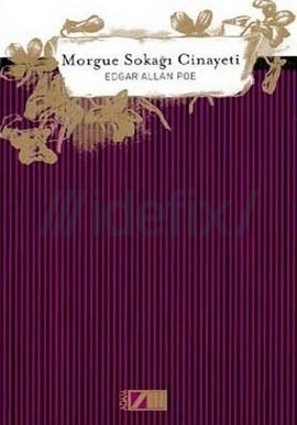 Morgue Sokağı Cinayeti by Edgar Allan Poe | Goodreads