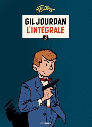 Gil Jourdan L'intégrale 3