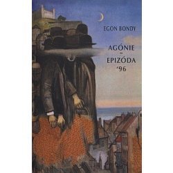 Agónie / Epizóda '96