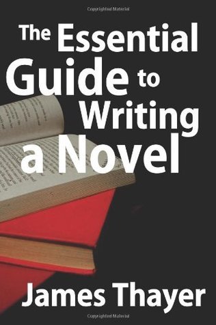 The Essential Guide to Writing a Novel book cover
