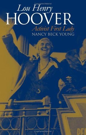 Lou Henry Hoover: Activist First Lady