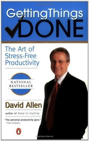 Getting Things Done: The Art of Stress-Free Productivity