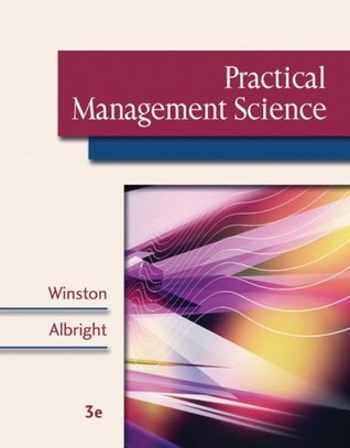 Practical Management Science Practical Management Science [with CD-ROM, Decision Tools and Stat ...